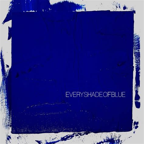 the head and the heart matt gervais|Every Shade of Blue (album) .